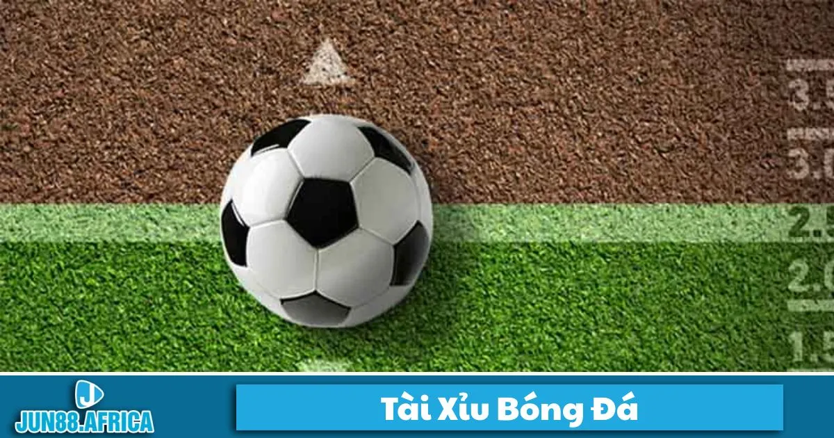 Tài Xỉu Bóng Đá JUN88: Cách Đọc Kèo Và Đặt Cược Chính Xác 2 Tài Xỉu Bóng Đá JUN88: Tài xỉu bóng đá là gì? Giới thiệu hệ thống cá cược tại JUN88
