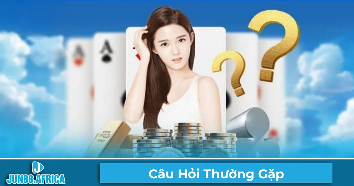 Câu Hỏi Thường Gặp JUN88 - Giải Đáp Chi Tiết Cho Tân Thủ 1 Các Vấn Đề Liên Quan Đến Đăng Ký & Đăng Nhập JUN88
