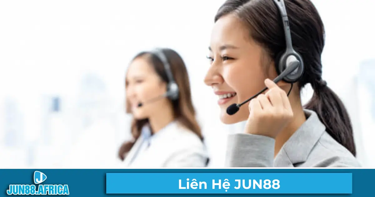 Liên Hệ JUN88 – Dịch Vụ Hỗ Trợ Người Chơi Mọi Lúc Mọi Nơi 3 Khi Nào Cần Liên Hệ Hỗ Trợ Tại JUN88?